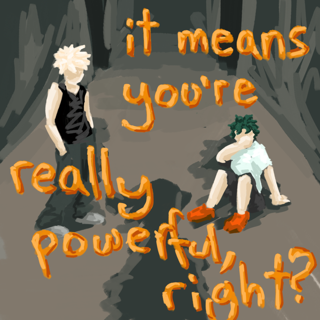 Bakugou and Midoriya in Ground Beta at night, after their fight. Bakugou is standing on the left, and Midoriya is sitting on the ground on the right, and All Might's shadow is cast between them. The text is orange and says, 'it means you're really powerful, right?'