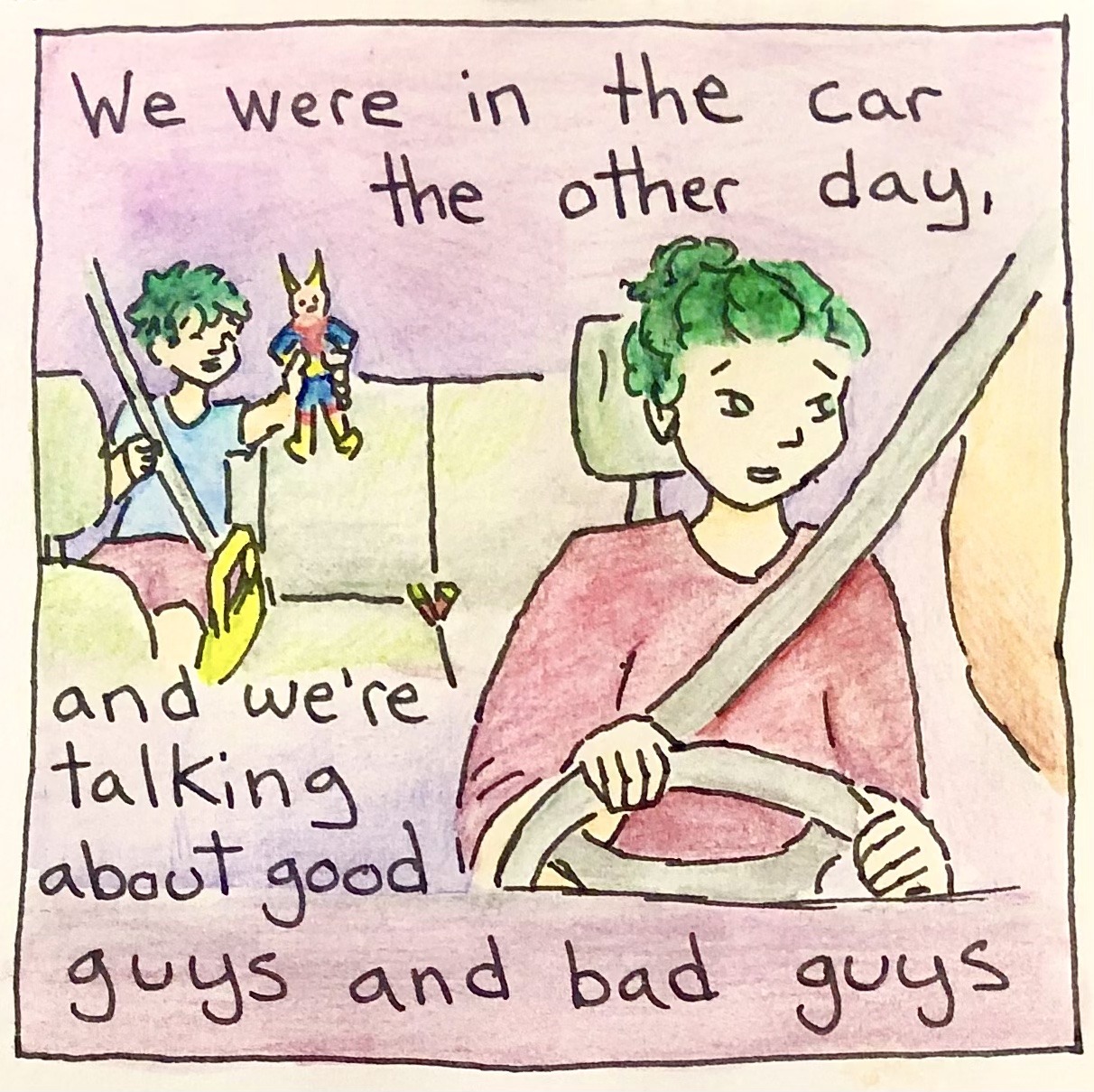 In this panel, the Midoriyas are in a car. Inko is driving in the foreground on the right. In the left background, Izuku sits in the backseat in a booster seat, holding up his All Might action figure. The text says, 'We were in the car the other day, and we're talking about good guys and bad guys'